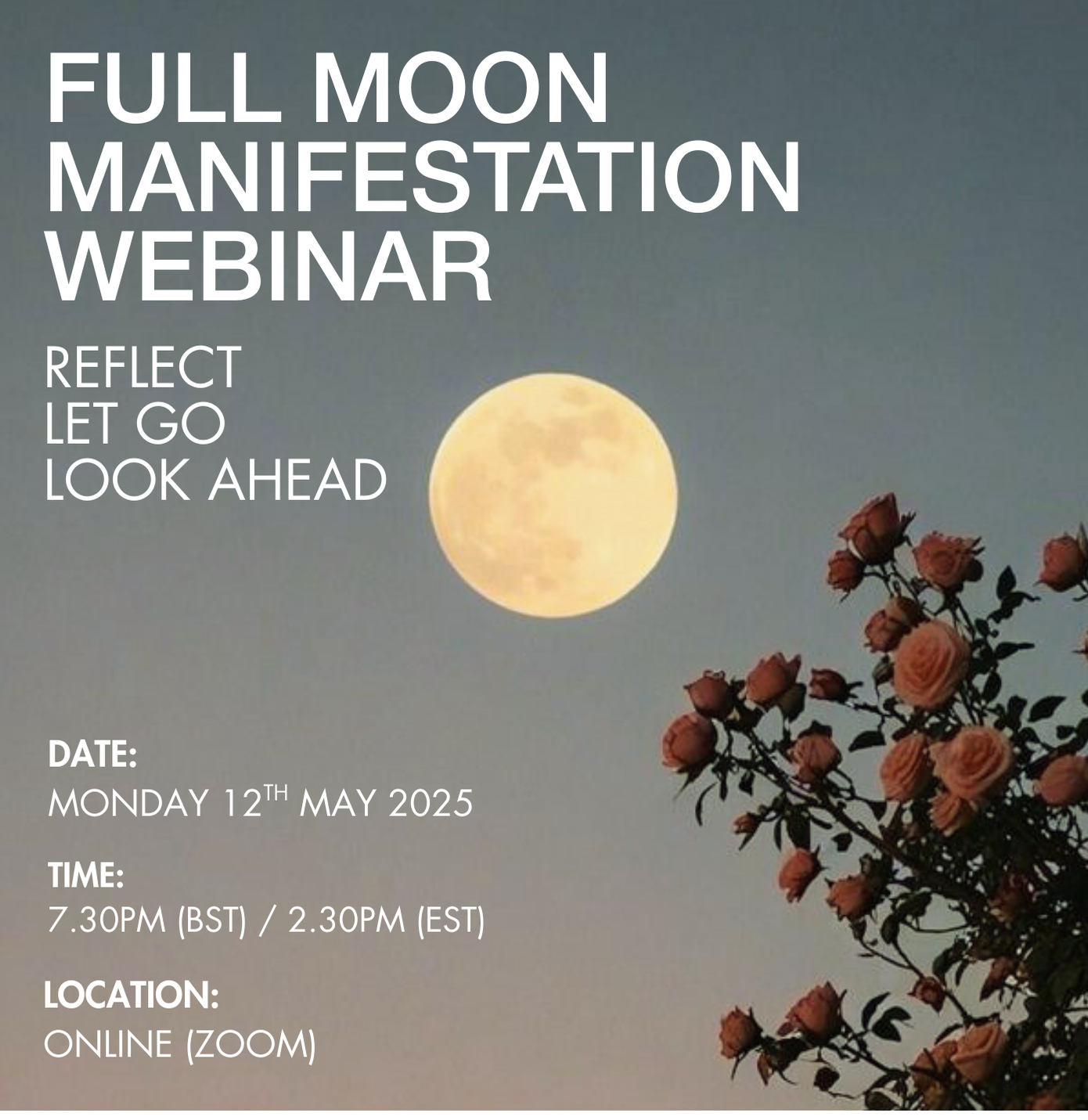 ROXIE NAFOUSI x FULL MOON MANIFESTATION WEBINAR