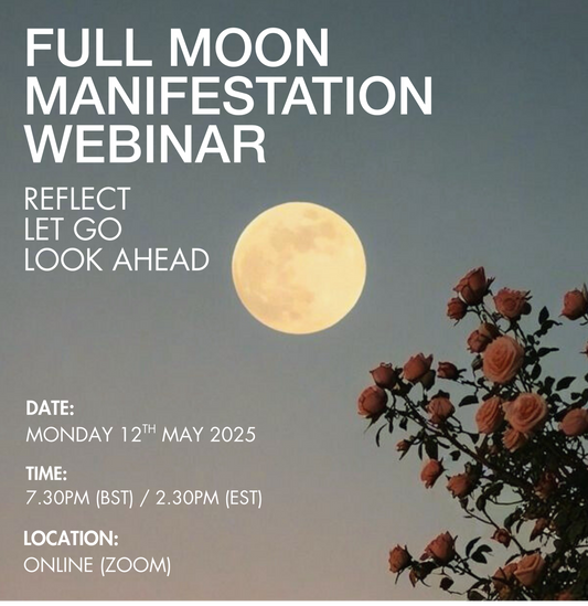 ROXIE NAFOUSI x FULL MOON MANIFESTATION WEBINAR